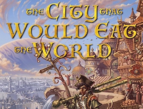 The City That Would Eat the World Cover Reveal!